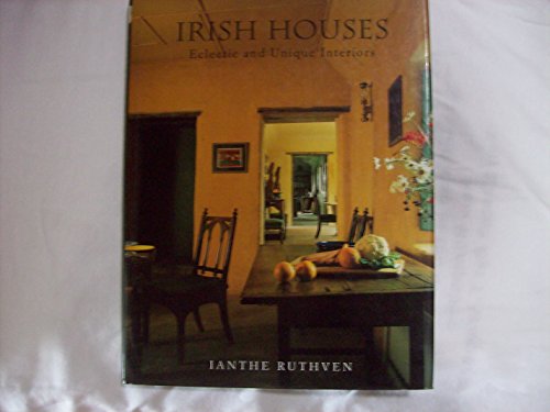 Beispielbild fr Irish Houses : Eclectic and Unique Interiors zum Verkauf von Better World Books Ltd