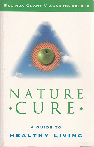 Stock image for Nature Cure: A Guide to Healthy Living for sale by AwesomeBooks