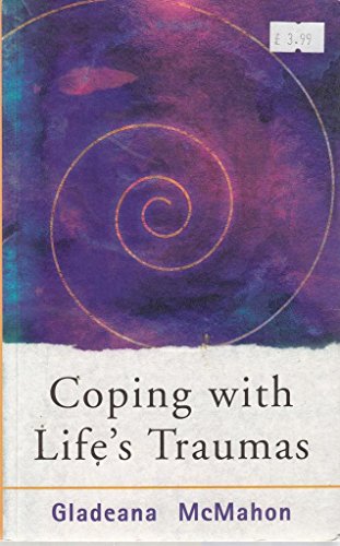 Stock image for Coping with Life's Traumas for sale by Goldstone Books