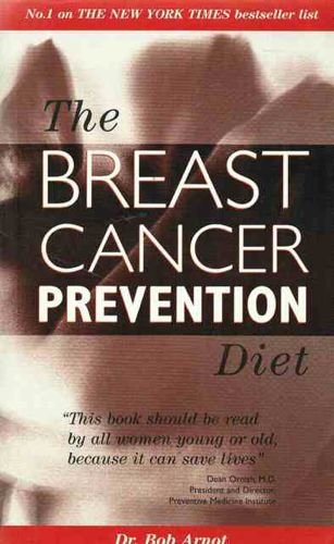 Stock image for Breast Cancer Prevention Diet, The: The Powerful Foods, Supplements and Drugs That Can Save Your Life for sale by Tall Stories BA