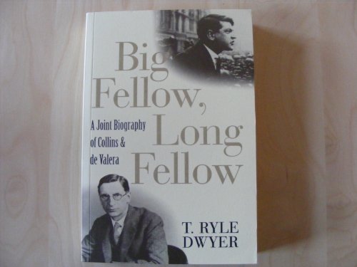 9780717129430: Big Fellow, Long Fellow: A Joint Biography of Collins and De Valera