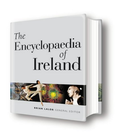 Stock image for The Encyclopaedia of Ireland for sale by WorldofBooks