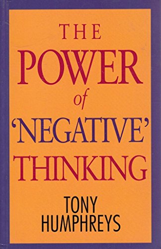 Stock image for The Power of Negative Thinking for sale by Goldstone Books
