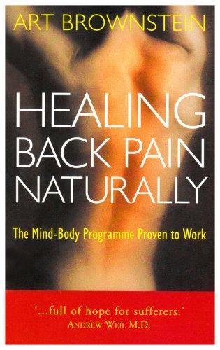 Imagen de archivo de Healing Back Pain Naturally: The Mind-body Programme Proven to Work a la venta por WorldofBooks
