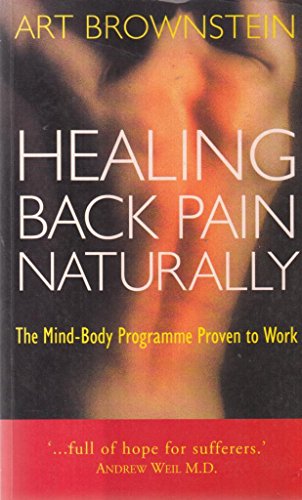 Stock image for Healing Back Pain Naturally: The Mind-Body Program Proven to Work for sale by Hawking Books