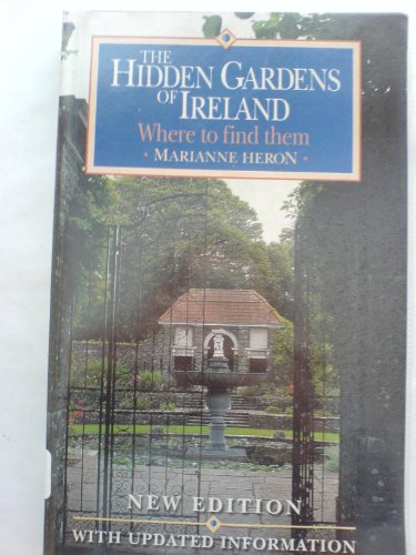 Imagen de archivo de The Hidden Gardens of Ireland: Where to Find Them a la venta por WorldofBooks