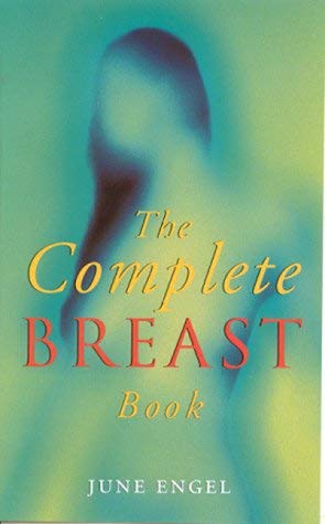 Imagen de archivo de The complete breast book a la venta por Syber's Books