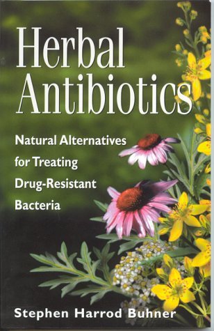 9780717131303: Herbal Antibiotics: Natural Alternatives for Treating Drug-resistant Bacteria