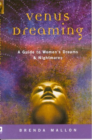 9780717131433: Venus Dreaming: A Guide to Women's Dreams and Nightmares
