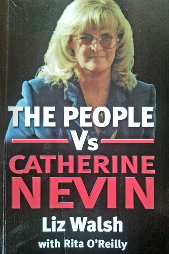 Stock image for The people vs Catherine Nevin for sale by GF Books, Inc.
