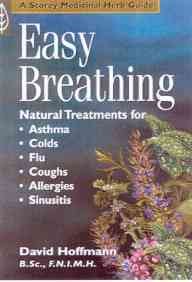 Beispielbild fr Easy Breathing: Natural Treatments Asthma, Colds, Allergies, Sinusitis (A Storey medicinal herb guide) zum Verkauf von WorldofBooks