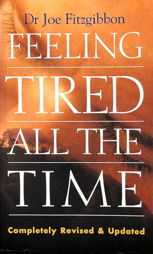 Stock image for Feeling Tired All the Time for sale by WorldofBooks
