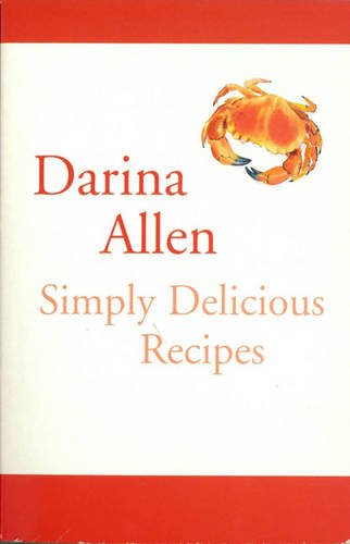 Imagen de archivo de Simply Delicious Recipes B Format a la venta por AwesomeBooks