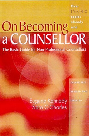 Beispielbild fr On Becoming a Counsellor: A Basic Guide for Non-professional Counsellors and the Helping Professions zum Verkauf von AwesomeBooks