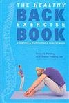 Beispielbild fr The Healthy Back Exercise Book : Achieving and Maintaining a Healthy Back zum Verkauf von SecondSale