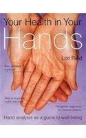 Beispielbild fr Your Health in Your Hands: Hand analysis as a guide to well-being zum Verkauf von WorldofBooks
