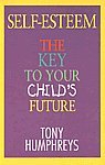 Imagen de archivo de Self-esteem: The Key to Your Child's Future a la venta por WorldofBooks