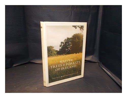 Beispielbild fr Native Trees and Forests of Ireland zum Verkauf von WorldofBooks
