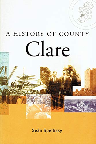 Imagen de archivo de A History of County Clare a la venta por WorldofBooks