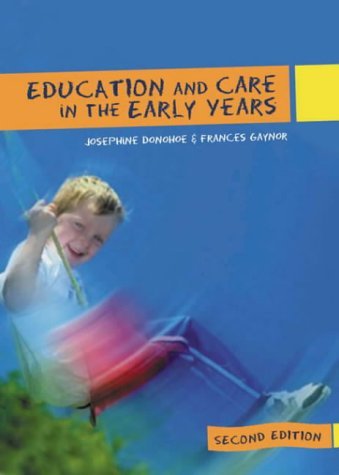 9780717134953: Education and Care in the Early Years