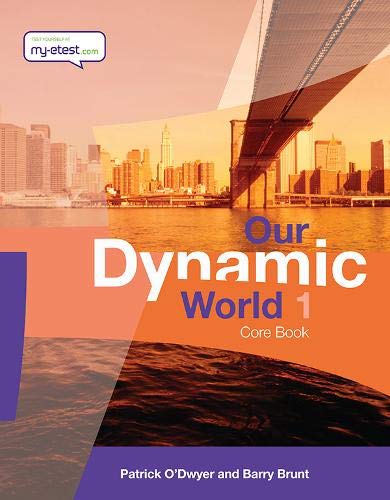 Our Dynamic World (Bk. 1) (9780717135189) by Barry Maynard Brunt; Barry Brunt