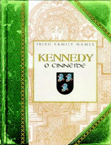 Imagen de archivo de Irish Family Names Kennedy O Cinneide a la venta por Chequamegon Books