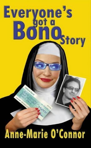 9780717135998: Everyone's Got a Bono Story