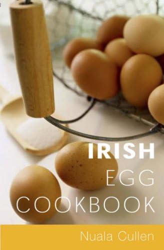 The Irish Egg Cookbook (9780717136162) by Cullen, Nuala