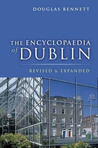 Beispielbild fr The Encyclopaedia of Dublin zum Verkauf von The Maryland Book Bank