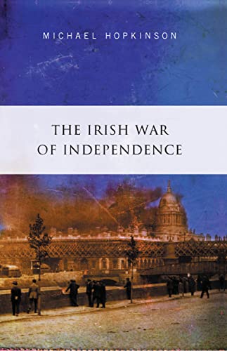 9780717137411: The Irish War of Independence