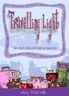 Beispielbild fr Travelling Light zum Verkauf von Wonder Book