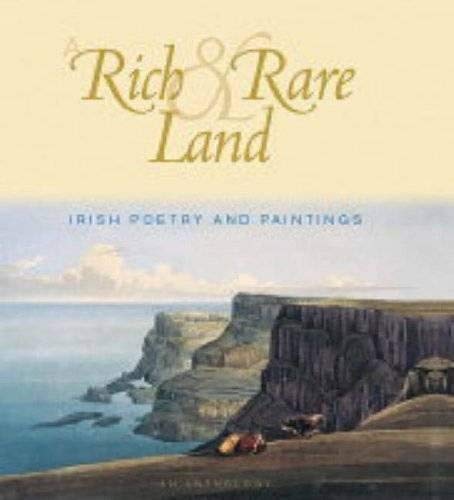 Beispielbild fr A Rich and Rare Land: Irish Poety and Paintings zum Verkauf von SecondSale