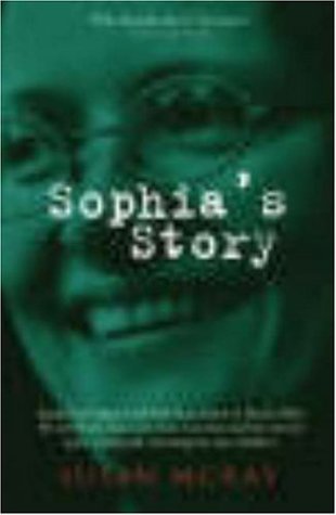 Stock image for Sophia's Story for sale by WorldofBooks