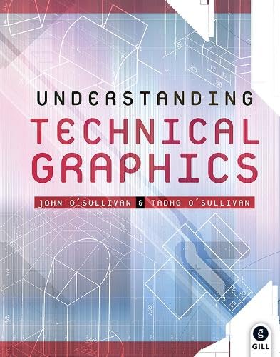 9780717138296: Understanding Technical Graphics Text & Workbook