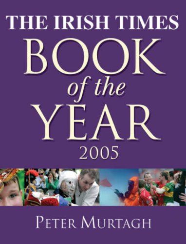 Stock image for The "Irish Times" Book of the Year 2005 for sale by Kennys Bookstore