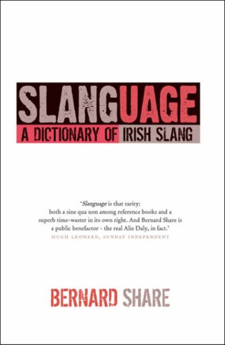 9780717139590: Slanguage: A Dictionary of Irish Slang