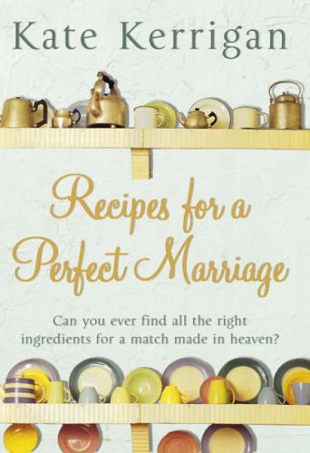 Imagen de archivo de Recipes for a Perfect Marriage a la venta por ThriftBooks-Dallas