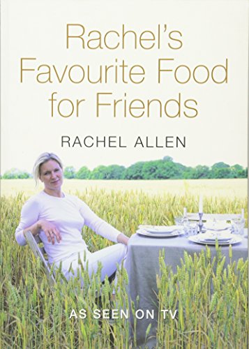 9780717139996: Rachel's Favourite Food For Friends