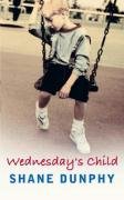 Stock image for Wednesday's Child for sale by Tall Stories BA