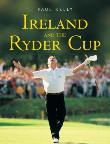 Beispielbild fr Ireland and the Ryder Cup zum Verkauf von Better World Books