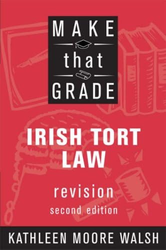 9780717140268: Make That Grade Irish Tort Law