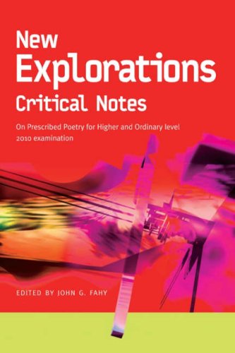 Stock image for New Explorations Critical Notes for 2010: On Prescribed Poetry for Higher and Ordinary level 2010 examination for sale by medimops