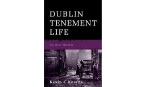 9780717140749: Dublin Tenement Life: An Oral History