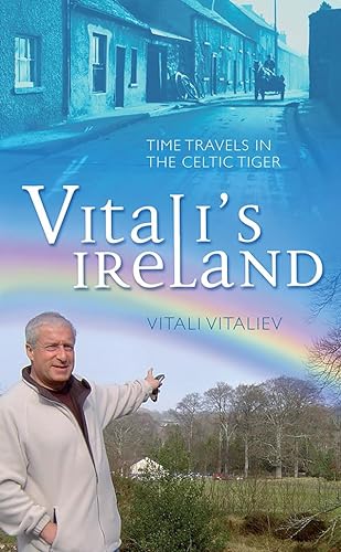 Stock image for Vitali's Ireland : Time Travels in the Celtic Tiger for sale by Better World Books