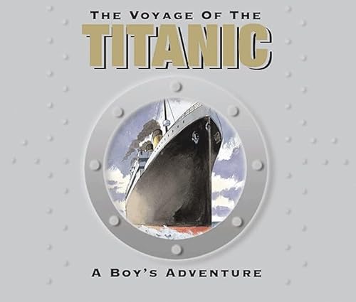 Imagen de archivo de The Voyage of the Titanic a la venta por Books Unplugged