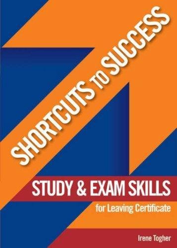 9780717141692: Study and Exam Skills for Leaving Certificate (Shortcuts to Success)