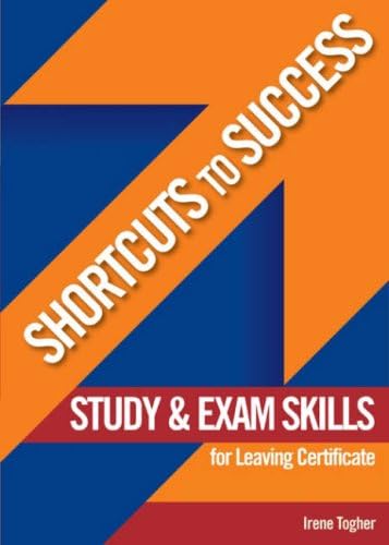 Stock image for Study and Exam Skills for Leaving Certificate (Shortcuts to Success) for sale by WorldofBooks
