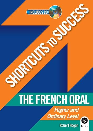 Beispielbild fr The French Oral Leaving Certificate Higher and Ordinary Level (Shortcuts to Success) zum Verkauf von WorldofBooks