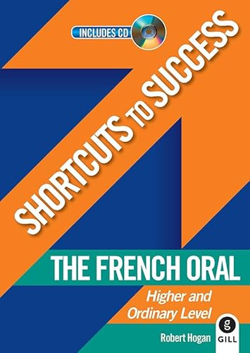 Stock image for The French Oral Leaving Certificate Higher and Ordinary Level (Shortcuts to Success) for sale by WorldofBooks