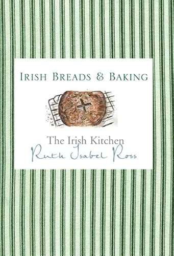 Imagen de archivo de The Irish Kitchen. Breads and Baking a la venta por Karen Millward